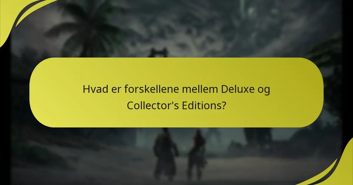 Hvordan gør jeg krav på Deluxe Edition bonusser?