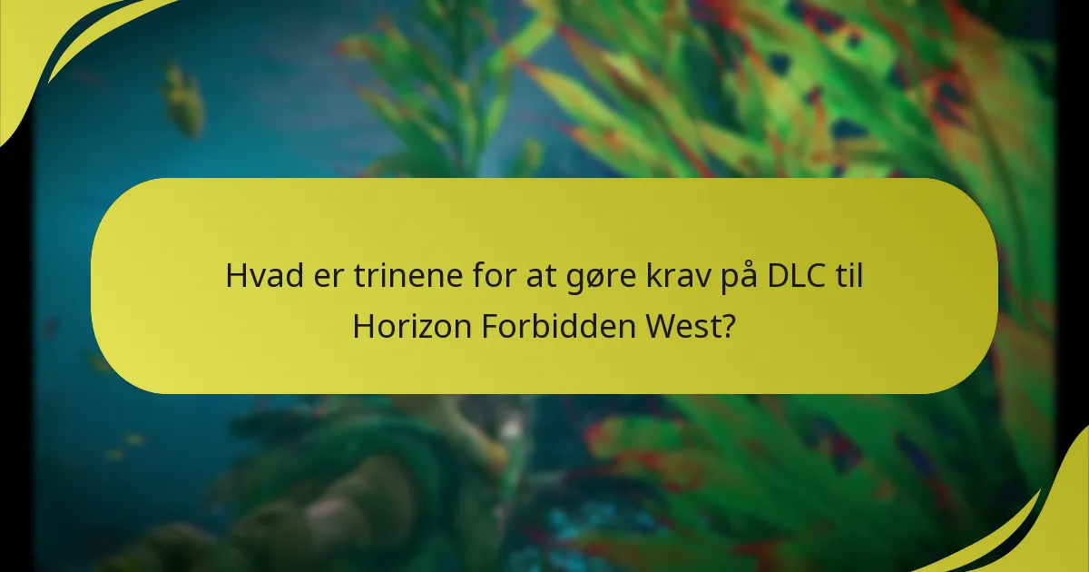 Hvad er trinene for at gøre krav på DLC til Horizon Forbidden West?