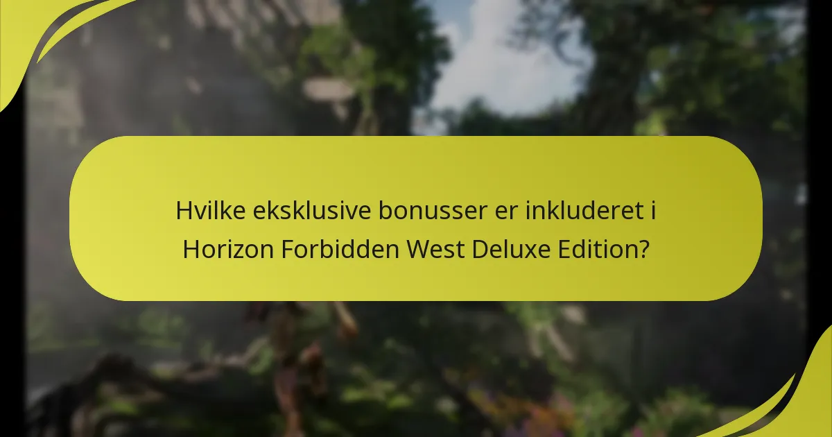 Hvordan gør jeg krav på mine Deluxe Edition-bonusser?