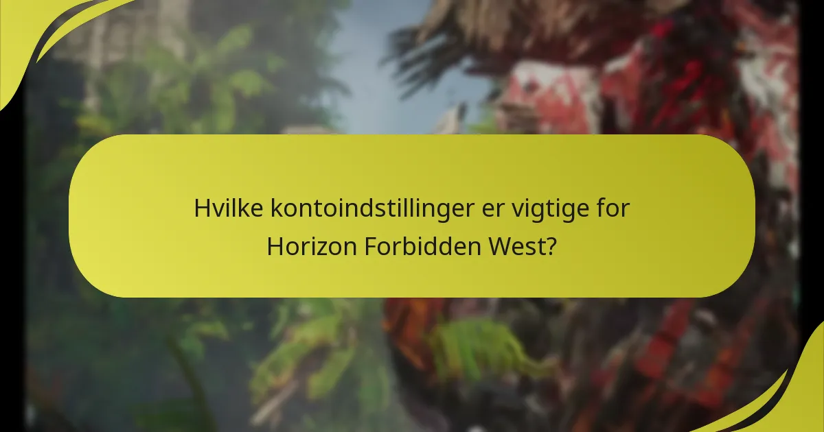 Hvilke adgangsmetoder findes der for Horizon Forbidden West?