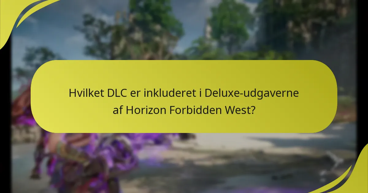 Hvad er sammenligningerne mellem Deluxe- og Standard-udgaver?