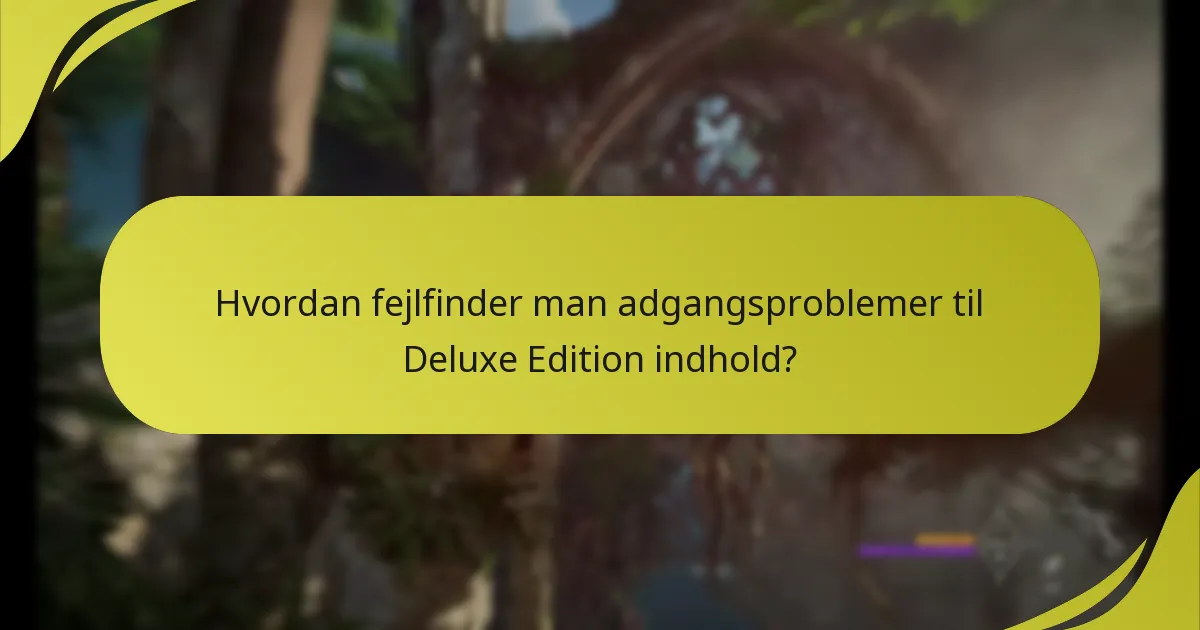Hvad er købsoptionerne for Deluxe Edition?