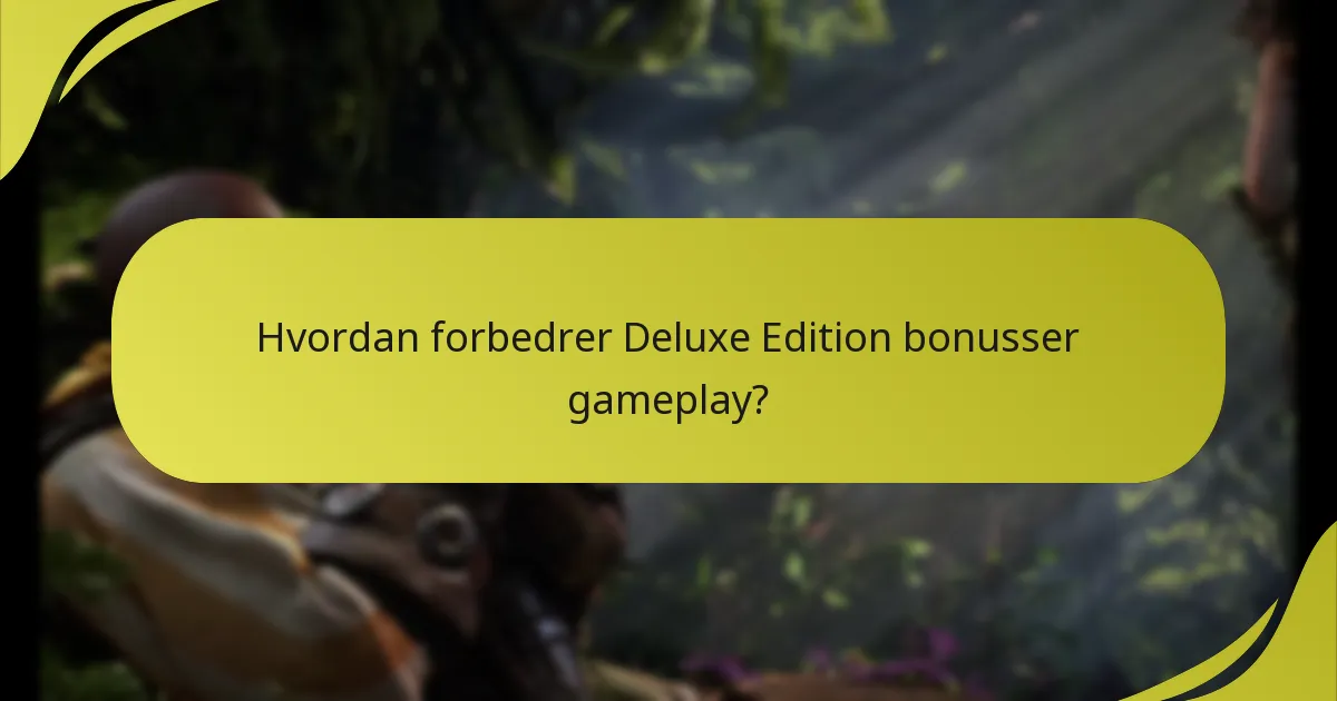 Hvordan sammenlignes Deluxe Edition med andre udgaver af Horizon Forbidden West?